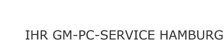 IHR GM-PC-SERVICE HAMBURG